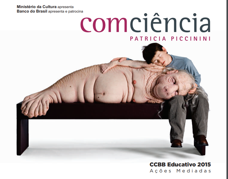 CCBB Educativo – Com Ciência: Patricia Piccinini Ações Mediadas