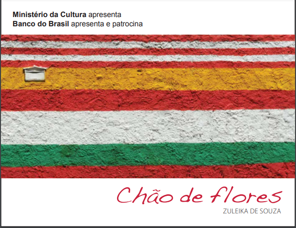 Chão de Flores Zuleika De Souza