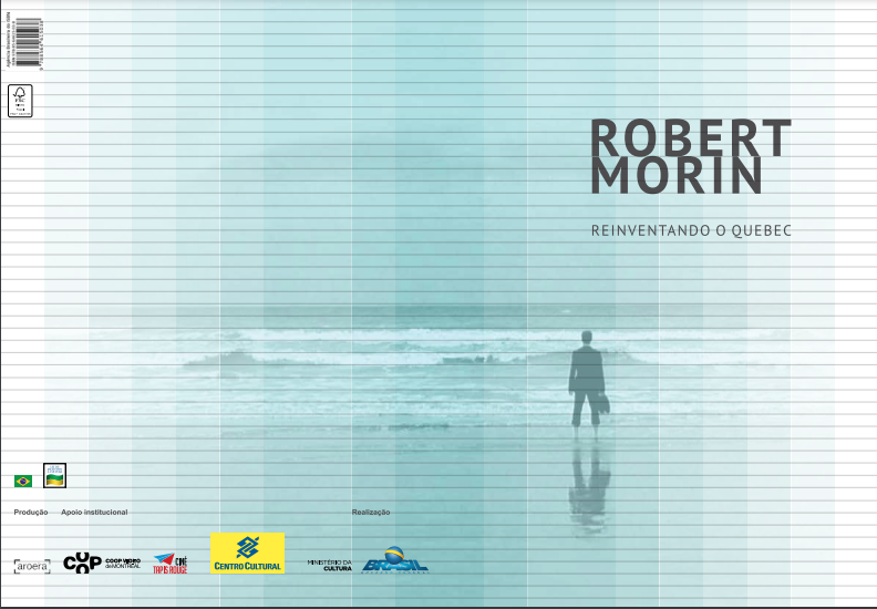 Robert Morin Reinventando o Quebec