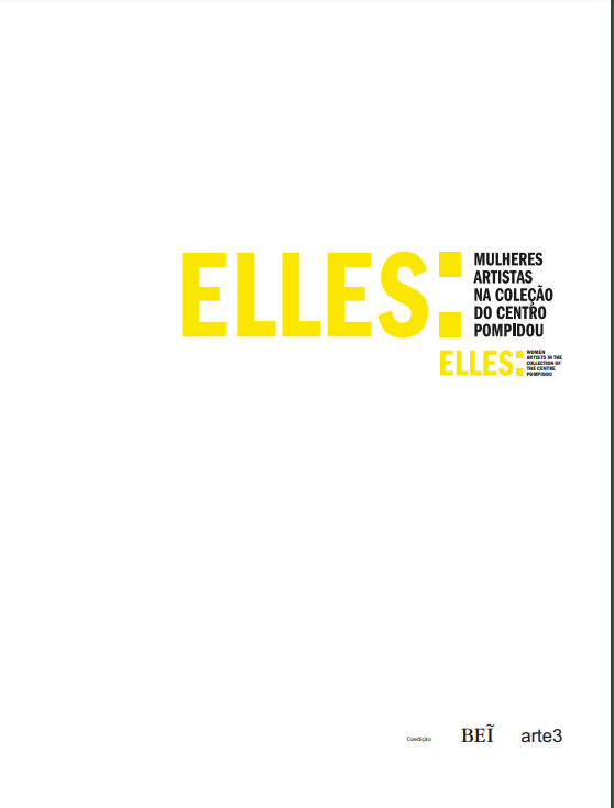 Elles: Mulheres Artistas na Coleção do Centro Pompidou