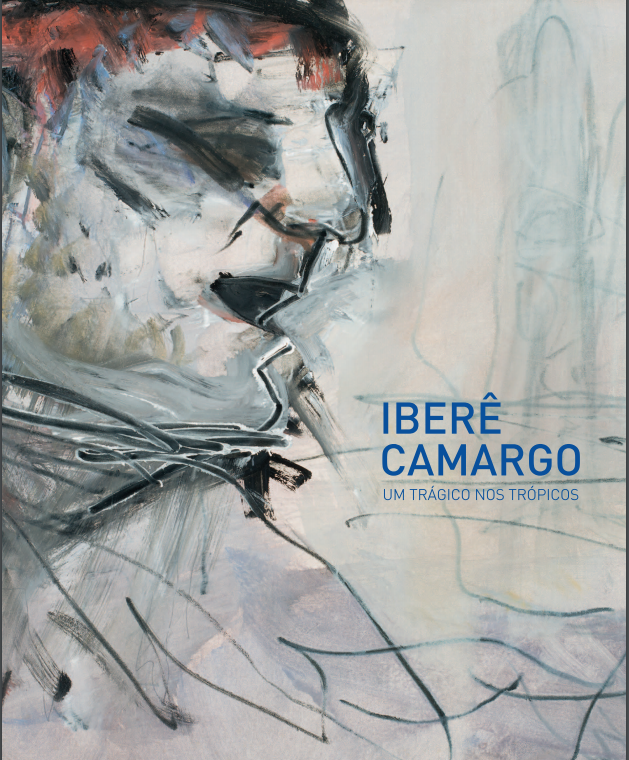 Iberê Camargo Um Trágico nos Trópicos 2016