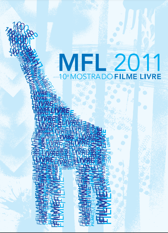 MFL 2011 10ª Mostra do Filme Livre