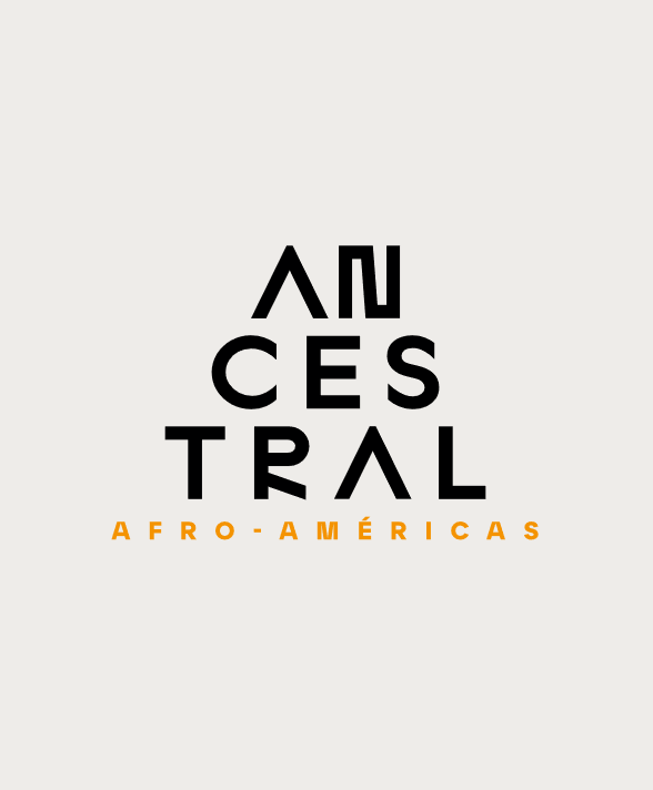Ancestral: Afro-Américas